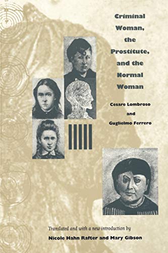 Criminal Woman, the Prostitute, and the Normal Woman